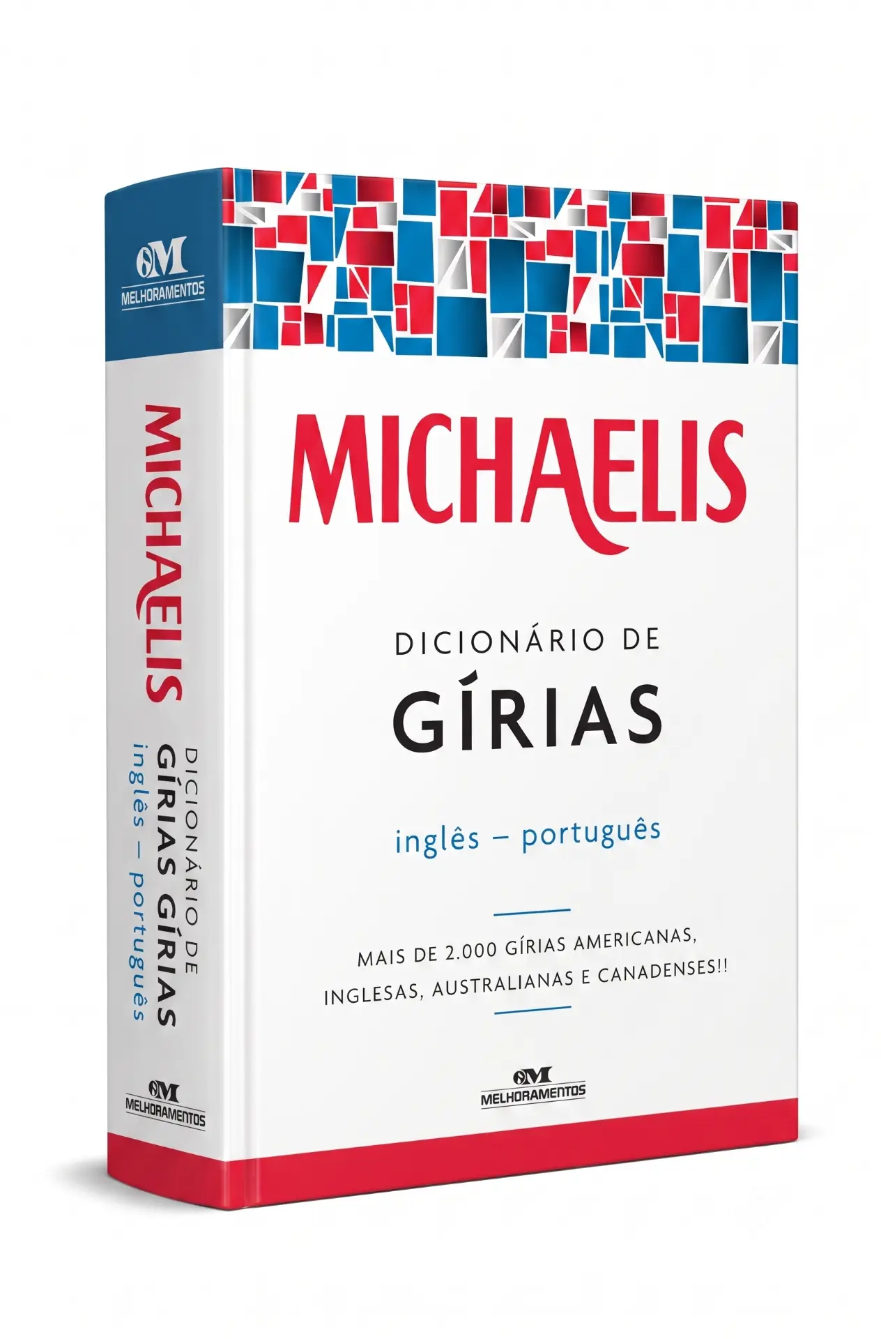 Michaelis Dicionário de Gírias inglês-português